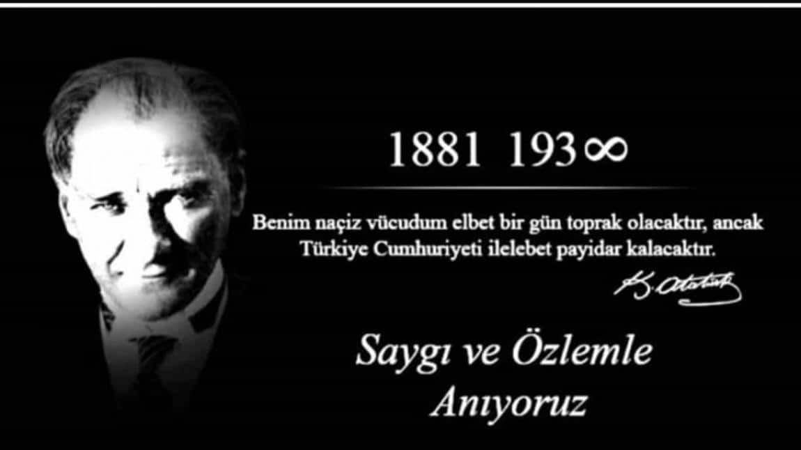 Cumhuriyetimizin kurucusu Gazi Mustafa Kemal ATATÜRK'ü vefatının 86.yıl dönümünde rahmet ve minnetle anıyoruz.