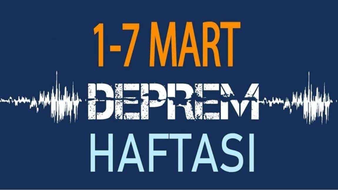 1 - 7 Mart Deprem Farkındalık Haftası